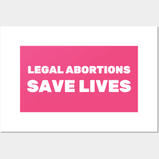 Legal Abortions Save Lives, My Body My Choice, Stop The Bans, War On Women, Keep Abortion Legal, Abortion Rights, Abortion shirt, Abortion Ban, Abortion masks Posters and Art